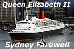 Queen Elizabeth two, Sydbey farewell icon. Click here to access the index page of all shots of the Cunard Queens in Sydney.